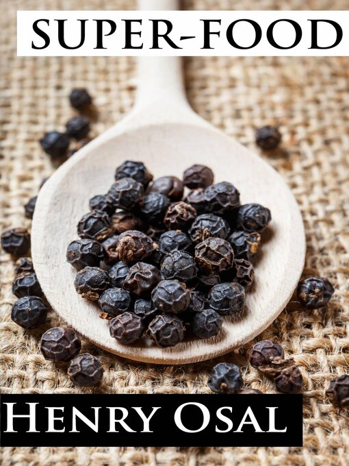 Title details for Super-food by Henry Osal - Available